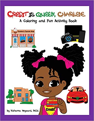 Cover of a coloring book entitled Credit is Queen, Charlene!